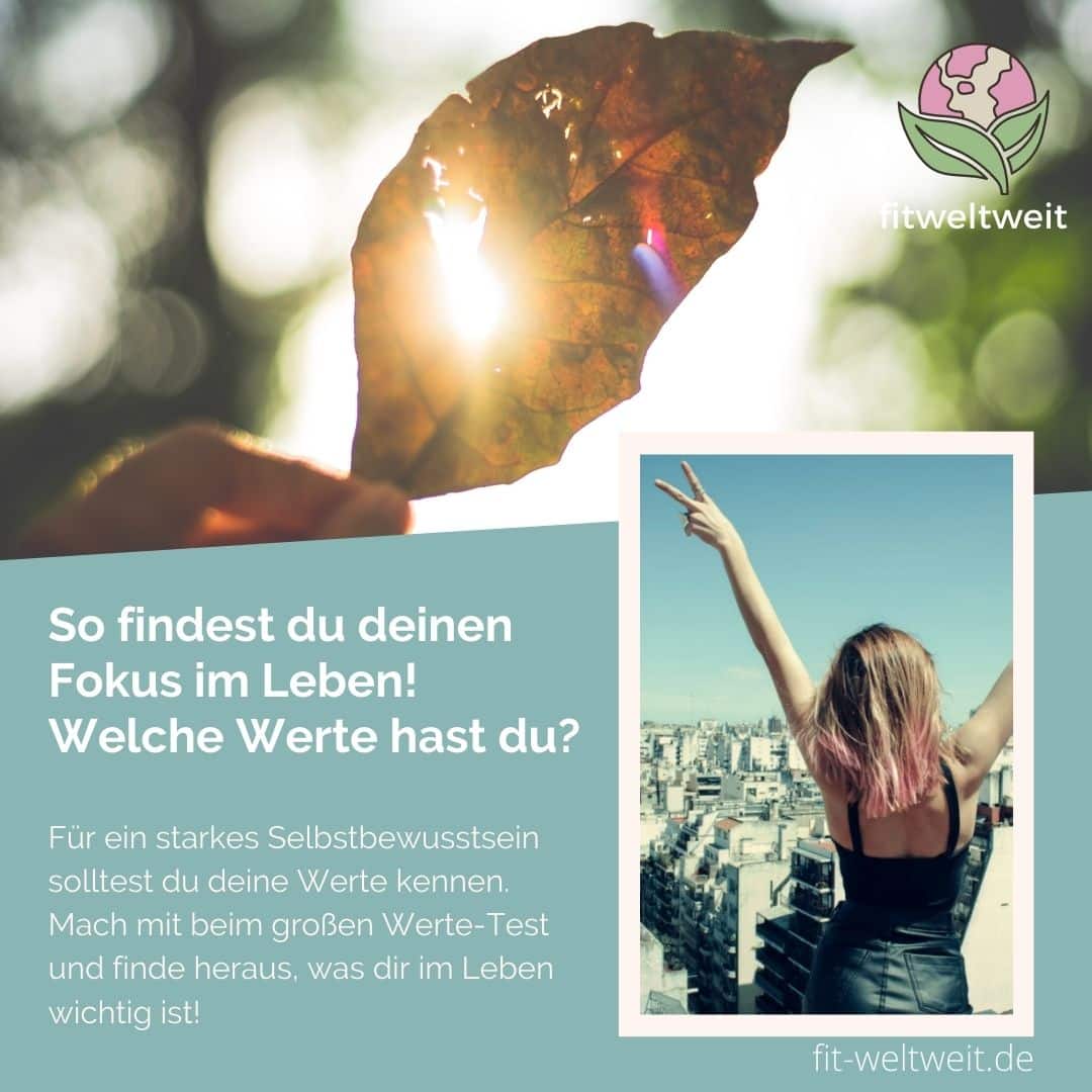 So findest du deinen Fokus im Leben_Welche Werte hast du
