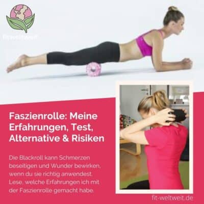 Faszienrolle Meine Erfahrungen, Test, Alternative und Risiken