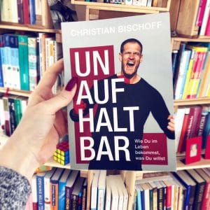 UNAUFHALTBAR – Das neue Buch von Christian Bischoff (gratis* bekommen) DKDDZM