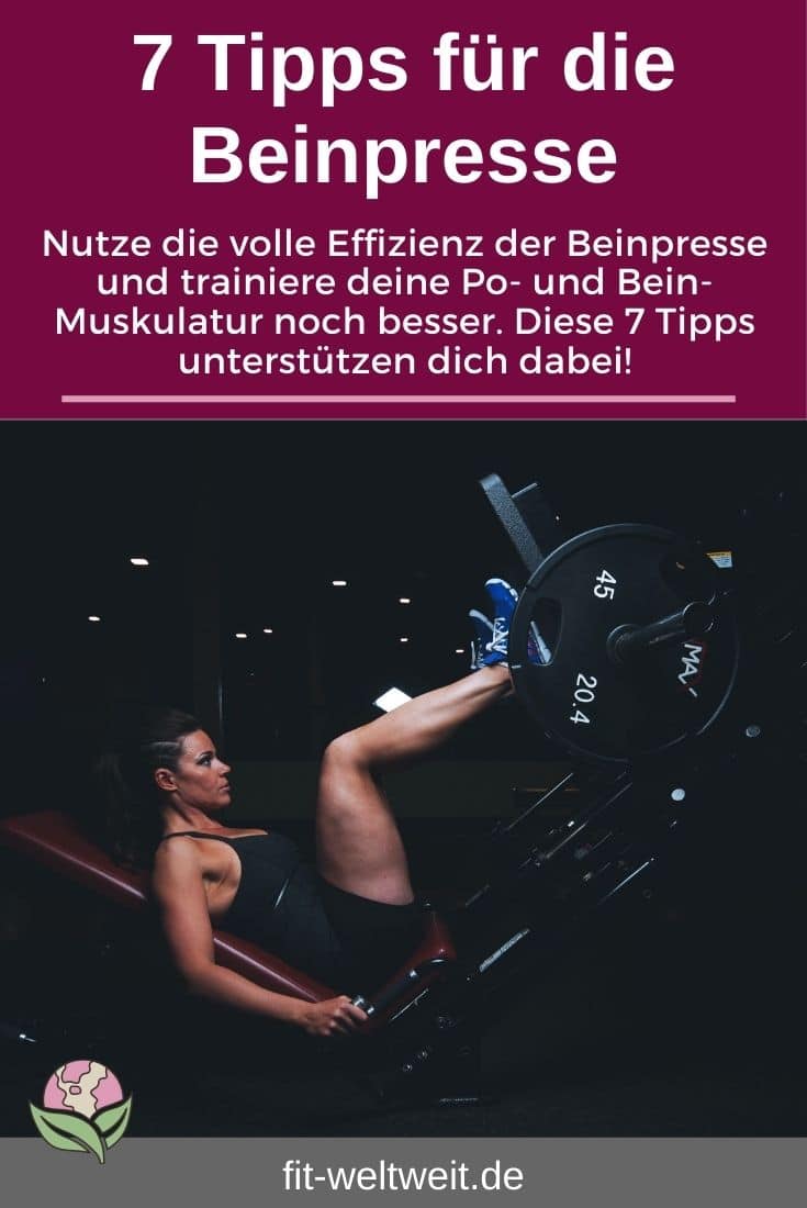 BEINPRESSE Muskeln und Übungen für den Po: 7 Tipps, die richtige Ausführung mit und ohne Geräte, Muskelgruppen liegend sitzend