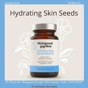 Skingood Garden Erfahrungen Hydratinng Skin Seeds Nahrungsergänzungsmittel
