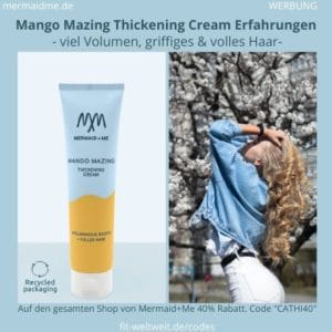 Mermaid and Me Mango Mazing Thickening Cream Erfahrungen