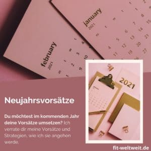 Ziele neues Jahr Neujahrsvorsätze umsetzen Strategien Tipps Anleitungen
