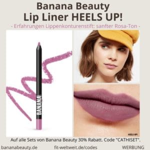 Banana Beauty Lip Liner HEELS UP! Erfahrungen Lippenkonturenstift sanfter Rosa-Ton