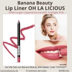 Banana Beauty Lip Liner OH LA LICIOUS Erfahrungen Lippenkonturenstift knalliges Pink