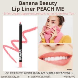 Banana Beauty Lip Liner PEACH ME Erfahrungen Lippenkonturenstift zarter Nude Rosa Ton