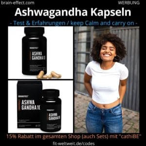 Braineffect Ashwagandha Kapseln Erfahrungen Anwendung Wechselwirkungen Biohacking