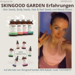 SKINGOOD GARDEN ERFAHRUNGEN Skin Seeds Kapseln Body Sees Hair Seeds Nail Seeds Mood Elixire Bewertung