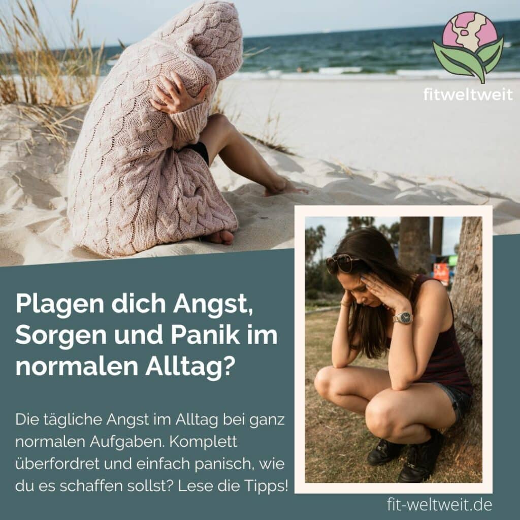 Angst und Panik im Alltag bei normalen Aufgaben oder Prüfungen