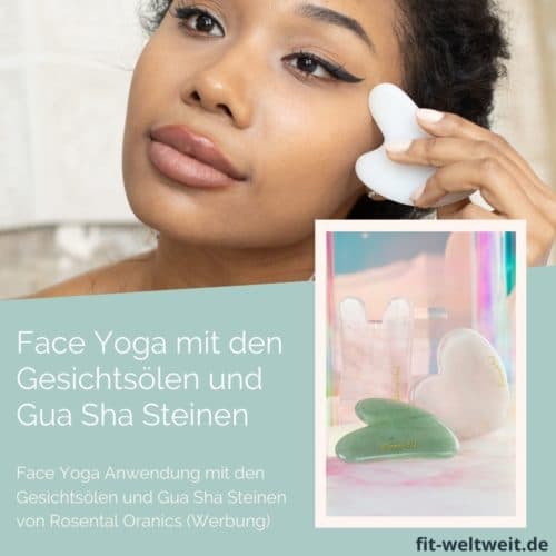 Face Yoga Anwendung mit den Gesichtsölen und Gua Sha Steinen von Rosental Oranics
