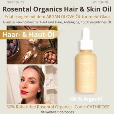 ARGAN GLOW 2 ÖL Rosental Organics Erfahrungen Haar- und Hautöl Produkt Test Hair & Skin Oil