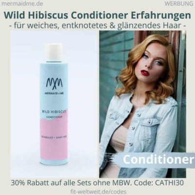 WILD HIBISCUS CONDITIONER Mermaidandme Erfahrungen Test Haarspülung