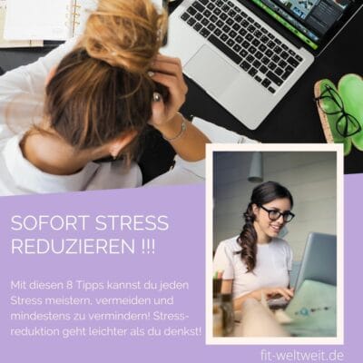 SOFORT STRESS REDUZIEREN Mit diesen 8 Tipps kannst du jeden Stress meistern, vermeiden und mindestens zu vermindern! Stressreduktion geht leichter als du denkst