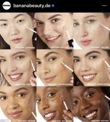 Diversity Marketing Beispiele Banana Beauty Hautfarben Ethnien Consealer