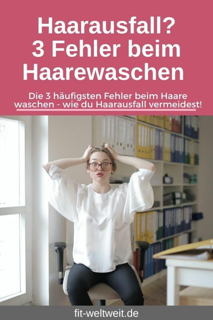 Fehler beim Haare waschen vermeiden! Top 13 Tipps zum Haare waschen