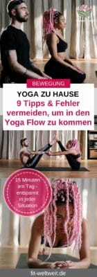 Yoga Workout zu Hause – 9 wichtige Tipps, die du beachten solltest für den Yoga Flow Fehler vermeiden
