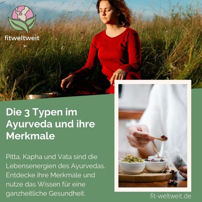 AYURVEDATYPEN Test welcher Typ bist du? Pitta, Kapha, Vata