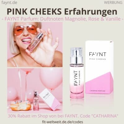 Pink Cheeks Faynt Parfum Layering Erfahrungen Duft Magnolie, Rose, Vanille