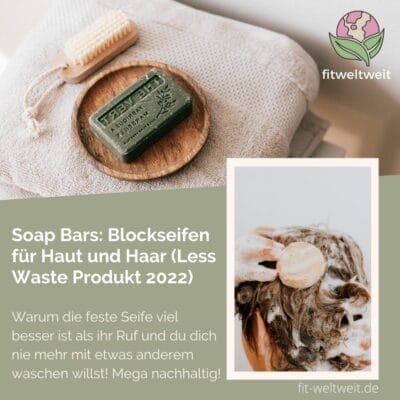 Soap Bars: Blockseifen für Haut und Haar (Less Waste Produkt 2022)