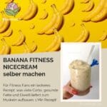 Blitzrezept: Rezept für leckere Banana Nicecream Fitness Carb Eiscream