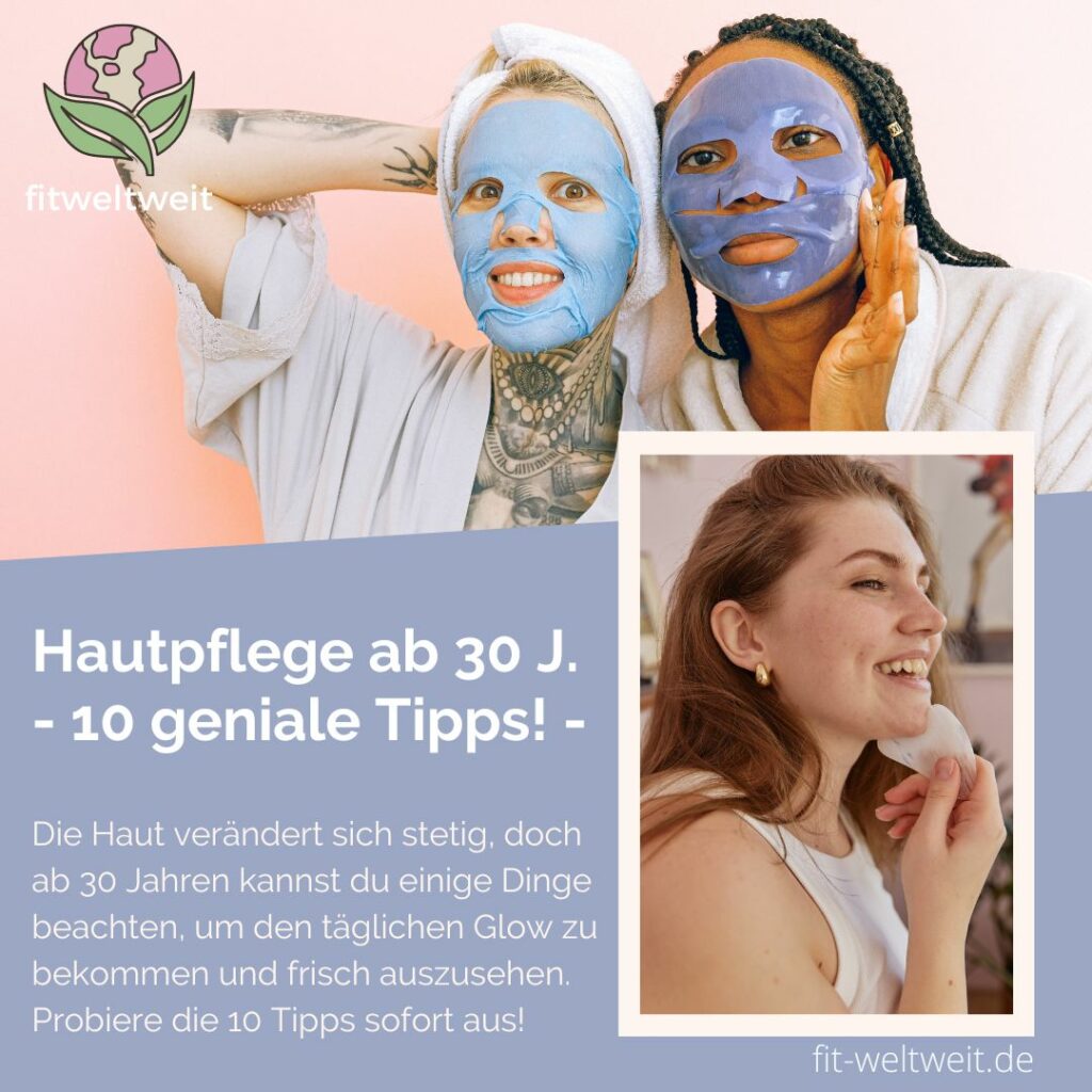 Hautpflege ab 30 Jahren: Meine 10 Beautytipps für deine Hautpflege Routine (unreine Haut & Mischhaut)
