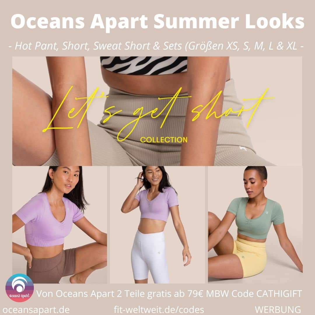 Oceans Apart Summer Looks Collection Erfahrungen Lets get short Radler Shorts Hot Pants Sweats Shorts richtig kombinieren