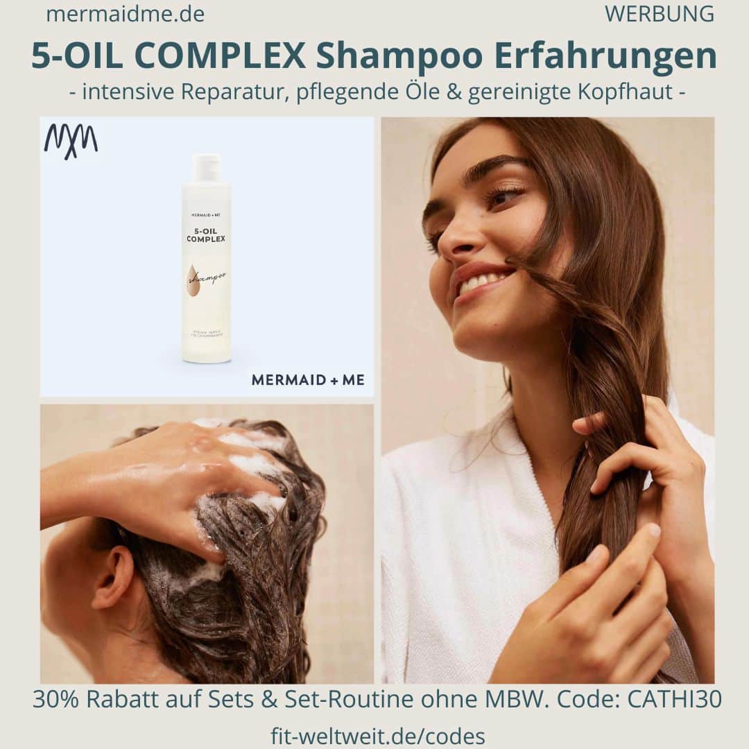 Mermaid and Me Erfahrungen 5 OIL COMPLEX Shampoo Reparatur Haarwäsche Anwendung