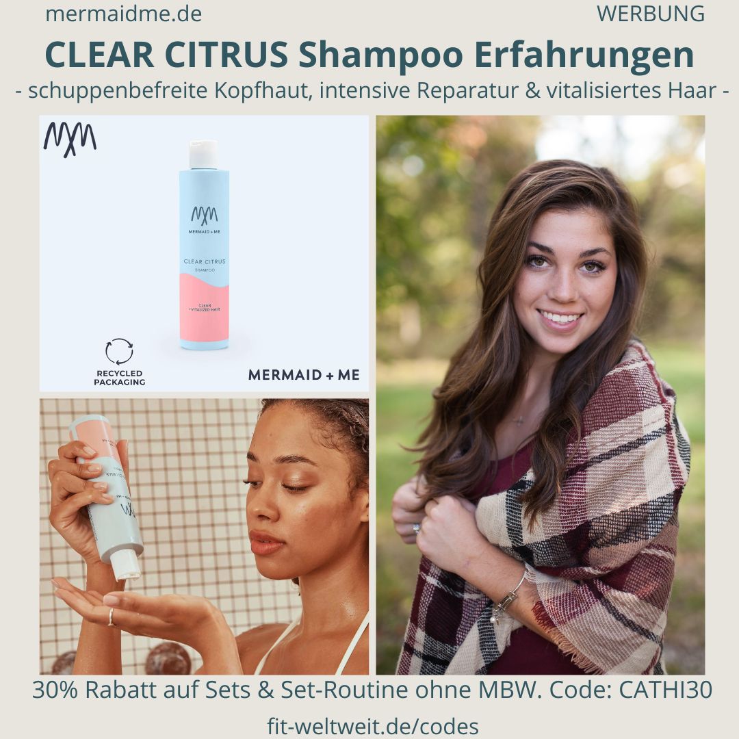 Mermaid and Me Erfahrungen CLEAR CITRUS Shampoo Anti Schuppen Anti Fett Haarwäsche Anwendung