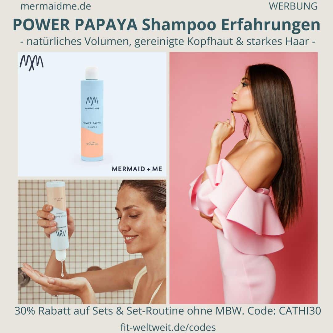Mermaid and Me Erfahrungen POWER PAPAYA Shampoo Volumen Haarwäsche Anwendung
