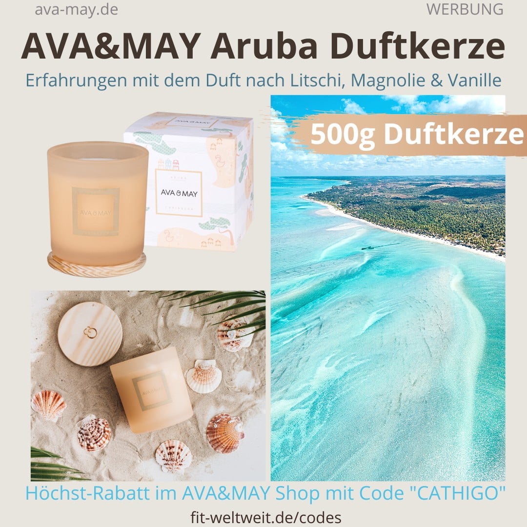 AVA & MAY ARUBA große Duftkerzen Erfahrungen Carribean Litschi, Magnolie, Vanille AVA & MAY ARUBA große Duftkerzen Erfahrungen Carribean Litschi, Magnolie, Vanille