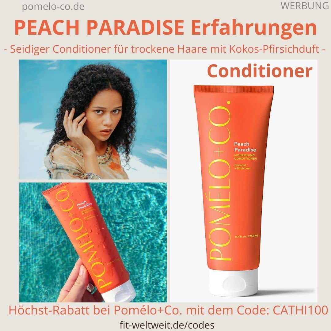 PEACH PARADISE CONDITIONER Pomélo Co Erfahrung Anwendung nourishing