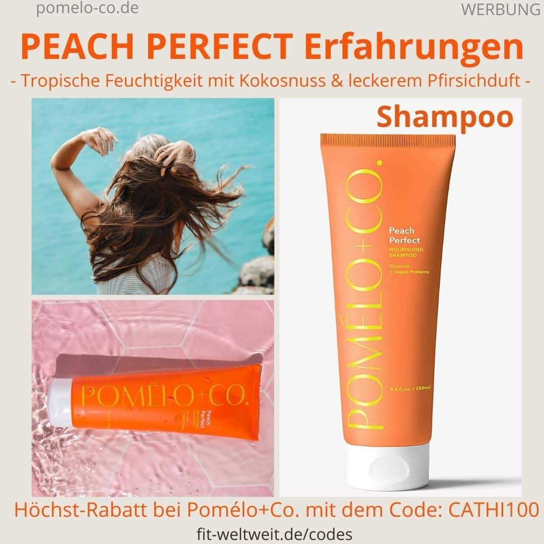 PEACH PERFECT SHAMPOO Pomélo Co Erfahrung nourishing Haarwäsche Anwendung