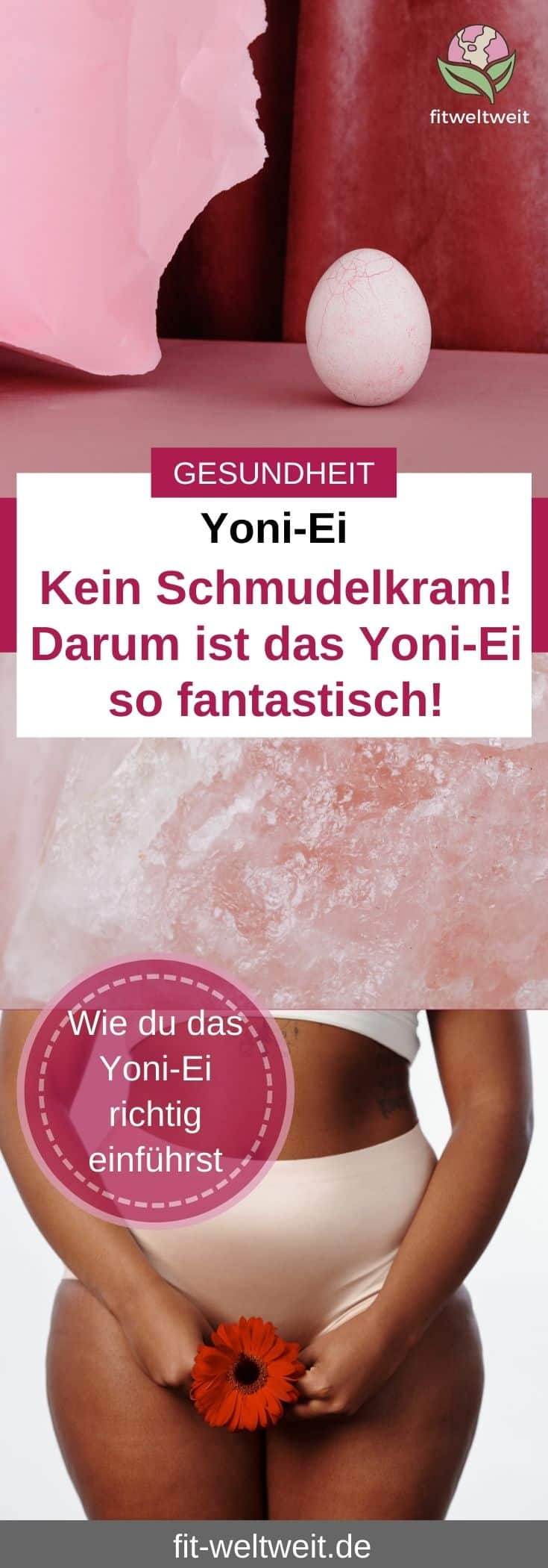 Wie führe ich das Yoni-Ei richtig ein