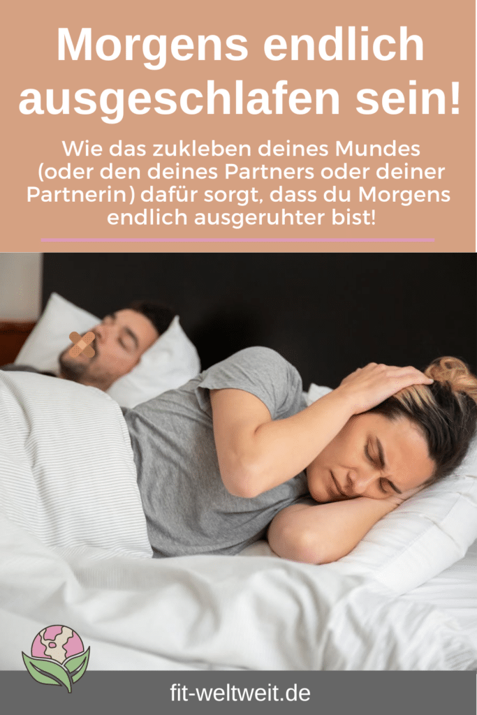 Morgens bessere Laune haben, weil ausgeschlafen! Mit Mouth-Taping könnte das funktionieren! So geht´s!