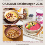 OATSOME Erfahrungen 2026 gesunde Smoothie Bowls Zubereitung und Rabattcode